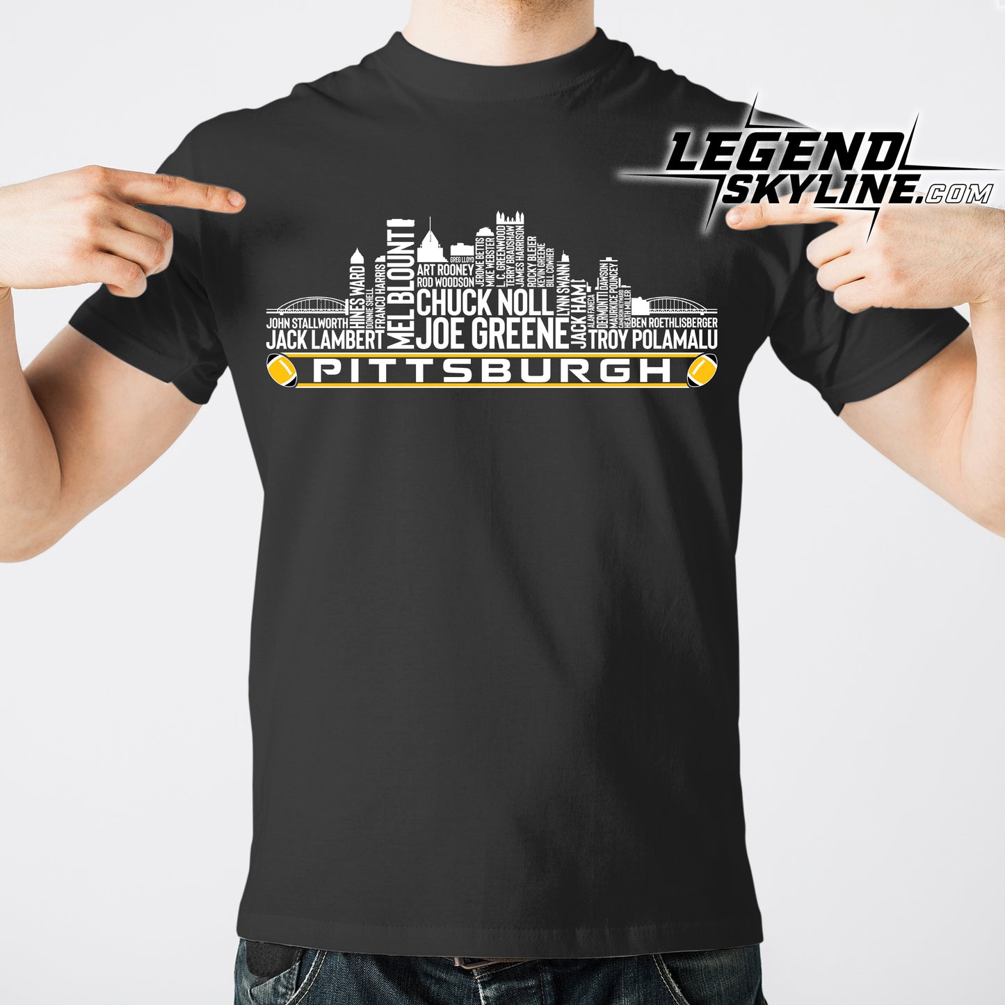 Pittsburgh Football Greatest Of All Time Team Legend Pittsburgh City Skyline Shirt