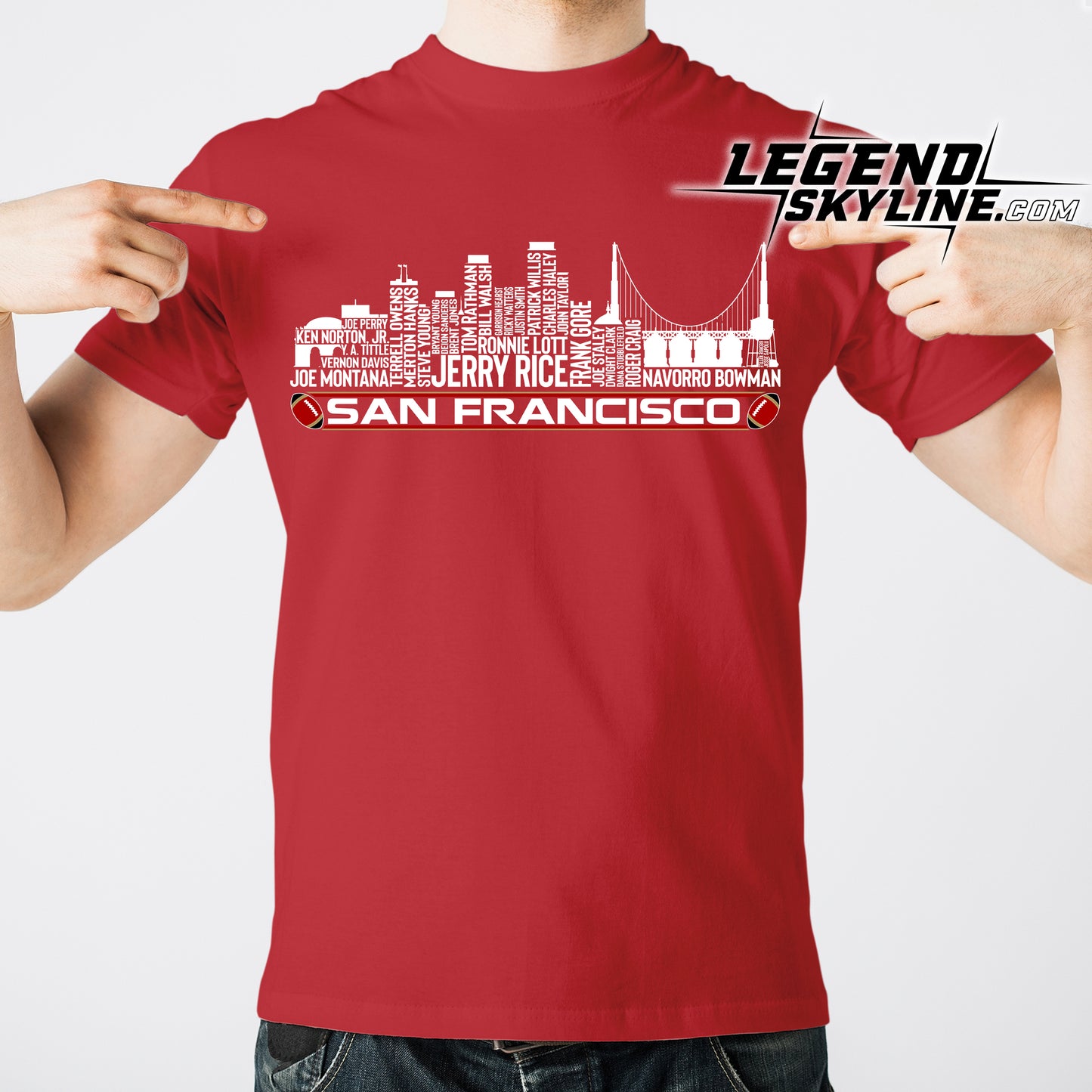 San Francisco Football Greatest Of All Time Team Legend San Francisco City Skyline Shirt